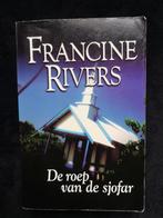 Francine Rivers, De roep van de sjofar, Ophalen of Verzenden, Gelezen, Nederland