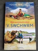 Toon Tellegen - Mijn avonturen door V. Swchwrm, Boeken, Kinderboeken | Jeugd | 10 tot 12 jaar, Fictie, Toon Tellegen, Ophalen of Verzenden