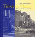 Tiel op de Vlucht  Irene Nieuwenhuijse  HC, Ophalen of Verzenden, 20e eeuw of later, Zo goed als nieuw