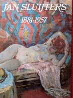 JAN SLUIJTERS 1881-1957, Gelezen, Diverse auteurs, Ophalen of Verzenden, Schilder- en Tekenkunst