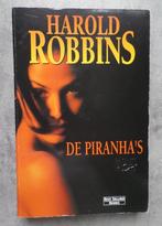 Harrold Robbins  De Piranha's, Ophalen of Verzenden, Zo goed als nieuw, Harold Robbins, Amerika