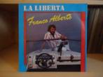 7" Single Franco Alberto - La Liberta / Hasta Manana, Cd's en Dvd's, Vinyl Singles, Pop, Ophalen of Verzenden, 7 inch, Single