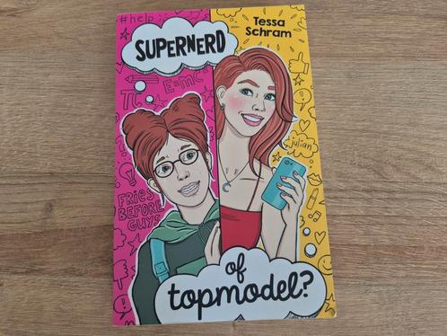 Tessa Schram - Supernerd of topmodel?, Boeken, Kinderboeken | Jeugd | 13 jaar en ouder, Nieuw, Ophalen of Verzenden