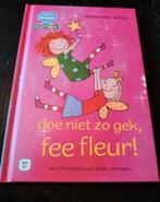 Doe niet zo gek, fee fleur! - Marianne Witte, Ophalen of Verzenden, Zo goed als nieuw, Marianne Witte, Fictie algemeen