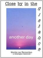 Marijke van Warmerdam - Close by in the distance, Ophalen of Verzenden, Zo goed als nieuw