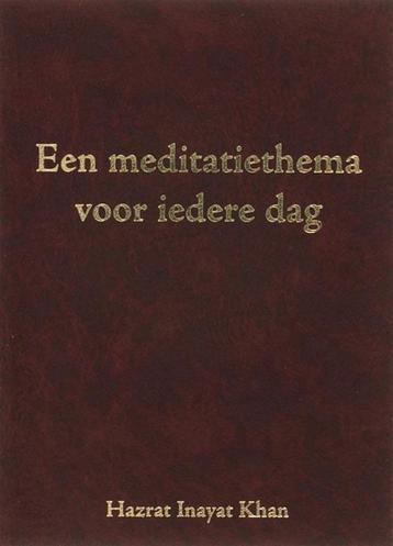 Hazrat Inayat Khan Een meditatiethema voor iedere dag beschikbaar voor biedingen