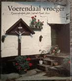 Voerendaal vroeger - Opmerkelijke foto's uit de Oude Doos, Boeken, Geschiedenis | Stad en Regio, Ophalen of Verzenden, Zo goed als nieuw