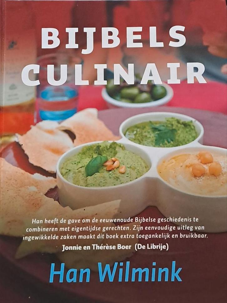 Bijbels Culinair - Kookboek met Bijbelse Recepten, Boeken, Kookboeken, Gelezen, Voorgerechten en Soepen, Hoofdgerechten, Tapas, Hapjes en Dim Sum
