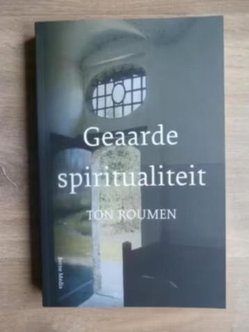 Geaarde spiritualiteit - Ton Roumen beschikbaar voor biedingen