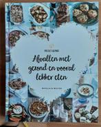 Afvallen met gezond en vooral lekker eten Project Gezond, Boeken, Ophalen of Verzenden, Zo goed als nieuw, Dieet en Voeding