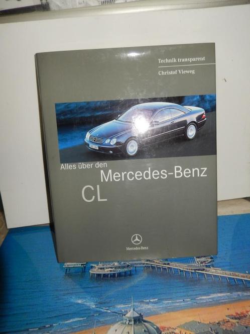 MERCEDES -BENZ BOEK NIEUW MODEL CL, Boeken, Auto's | Folders en Tijdschriften, Nieuw, Mercedes, Ophalen of Verzenden
