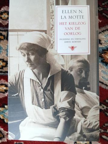 	 WO1 Het kielzog van de oorlog. Ellen N. la Motte. beschikbaar voor biedingen