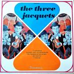 LP  THE THREE JACQUETS, Ophalen of Verzenden, Gebruikt, Levenslied of Smartlap