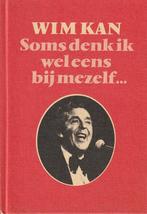 Soms denk ik wel eens bij mezelf… – Boekenweekgeschenk 1983, Ophalen of Verzenden, Gelezen, Wim Kan
