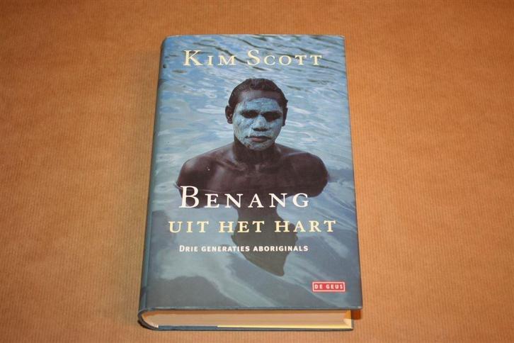 Benang - Uit het hart - Aboriginals - Kim Scott, Boeken, Geschiedenis | Wereld, Zo goed als nieuw, Azië, Ophalen of Verzenden