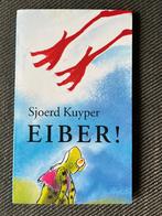 Sjoerd Kuyper - Eiber!, Ophalen of Verzenden, Zo goed als nieuw, Sjoerd Kuyper