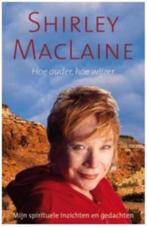 Hoe Ouder, Hoe Wijzer (Shirley MacLaine), Ophalen of Verzenden, Zo goed als nieuw, Overige onderwerpen, Achtergrond en Informatie