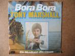 a6339 tony marshall - bora bora, Ophalen of Verzenden, Gebruikt, 7 inch, Single