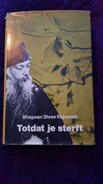 Bhagwan shree rajneesh totdat je sterft, Ophalen of Verzenden, Gelezen, Overige typen
