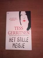 Tess Gerritsen - het stille meisje, Ophalen of Verzenden, Zo goed als nieuw, Nederland