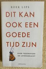 Roek Lips - Dit kan ook een goede tijd zijn, Ophalen of Verzenden, Zo goed als nieuw, Roek Lips