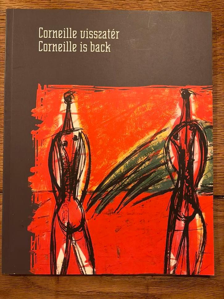 Corneille is back - Catalogus, Boeken, Kunst en Cultuur | Beeldend, Zo goed als nieuw, Schilder- en Tekenkunst, Ophalen of Verzenden
