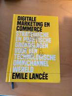 Emile Lancée - Digitale marketing en commerce, Emile Lancée, Ophalen of Verzenden, Zo goed als nieuw, Economie en Marketing