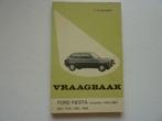 Vraagbaak Ford Fiesta 1976-1983 (ook XR 2), Ophalen of Verzenden, Zo goed als nieuw, Ford