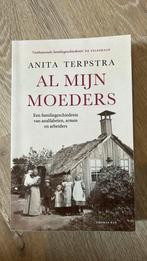 Anita Terpstra - Al mijn moeders, Ophalen of Verzenden, Zo goed als nieuw, Anita Terpstra