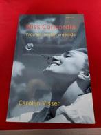 GESIGNEERD Miss Concordia. Carolijn Visser., Ophalen of Verzenden, Gelezen, Europa