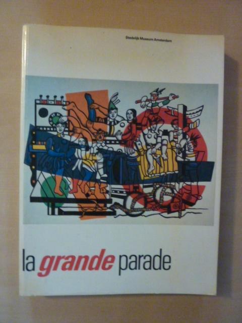 Stedelijk museum Amsterdam - La grande parade, Boeken, Overige Boeken, Zo goed als nieuw, Ophalen of Verzenden