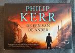 Philip Kerr - De een van de ander - Bernie Gunther - Dl 617, Philip Kerr, Ophalen of Verzenden, Zo goed als nieuw, Nederland