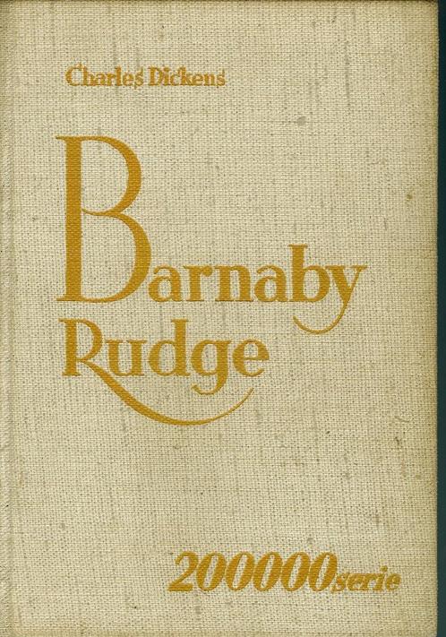 Charles Dickens - Barnaby Rudge -  200000-serie, Antiek en Kunst, Antiek | Boeken en Bijbels, Ophalen of Verzenden