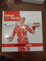 Koken met Karin - handboek oven, Boeken, Ophalen of Verzenden, Zo goed als nieuw