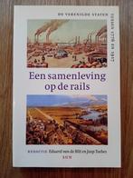 Een samenleving op de rails - De Verenigde Staten 1776-1917, Boeken, Ophalen of Verzenden, Zo goed als nieuw, Eduard van de Bilt