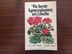 Boek De beste kamerplanten uit Libelle Marjolein Bastin A C, Verzenden