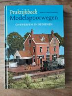 Praktijkboek Modelspoorwegen, ontwerpen en bedienen.., Ophalen of Verzenden, Zo goed als nieuw