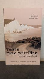 Remmelt Mastebroek - Tussen twee werelden, Remmelt Mastebroek, Ophalen of Verzenden, Zo goed als nieuw, Nederland