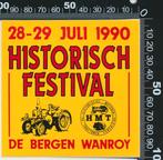 Sticker: Historisch Festival 1990 - De Bergen Wanroy, Ophalen of Verzenden, Zo goed als nieuw, Bedrijf of Vereniging