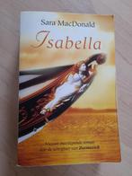 ISABELLA Sara MacDonald, Boeken, Ophalen of Verzenden, Gelezen