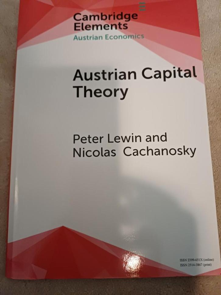 Austrian Capital Theory - Peter Lewin & Nicolas Cachan, Boeken, Economie, Management en Marketing, Zo goed als nieuw, Economie en Marketing