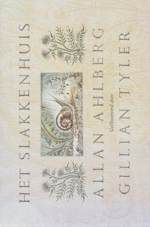 Allan Ahlberg Het slakkenhuis ill. Gillian Tyler 9052472025, Boeken, Kinderboeken | Kleuters, Zo goed als nieuw, Fictie algemeen