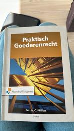 Charlotte Phillips - Praktisch goederenrecht, Sociale wetenschap, Ophalen of Verzenden, Zo goed als nieuw, Charlotte Phillips