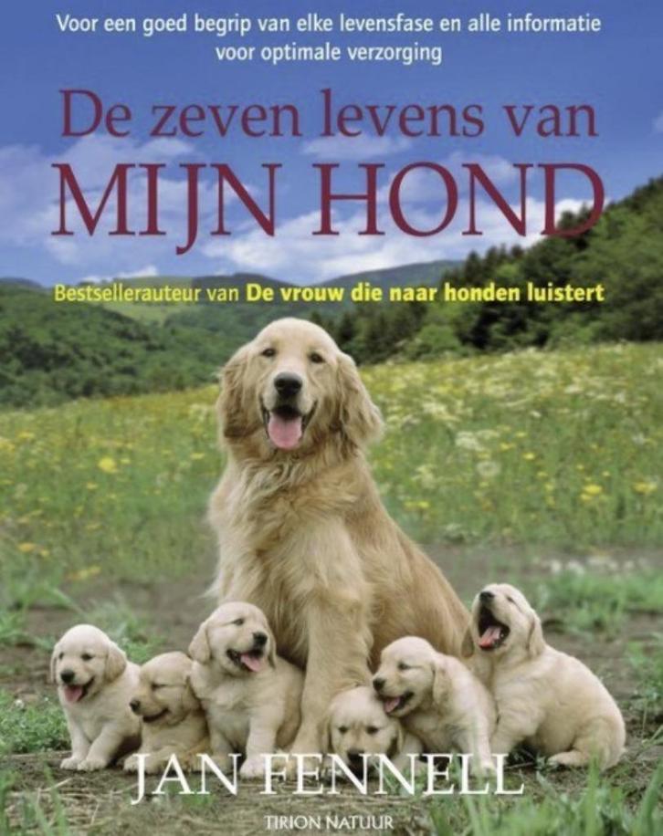 De Zeven Levens Van Mijn Hond, Jan Fennell, Boeken, Dieren en Huisdieren, Zo goed als nieuw, Honden, Verzenden