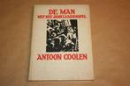 De man met het Janklaassenspel. Anton Coolen. 1e dr 1933., Boeken, Gelezen, Ophalen of Verzenden