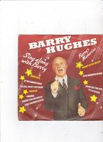 7"Single Barry Hughes - Sing along with Barry, Ophalen of Verzenden, Gebruikt, Pop