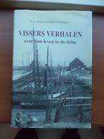 Zeeland VISSERSVERHALEN leven in de delta, Slager / Schipper, Ophalen of Verzenden, Zo goed als nieuw