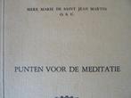 Mère Marie de Saint Jean Martin Punten voor de meditatie1953, Christendom | Katholiek, Marie Saint Jean Martin, Ophalen of Verzenden