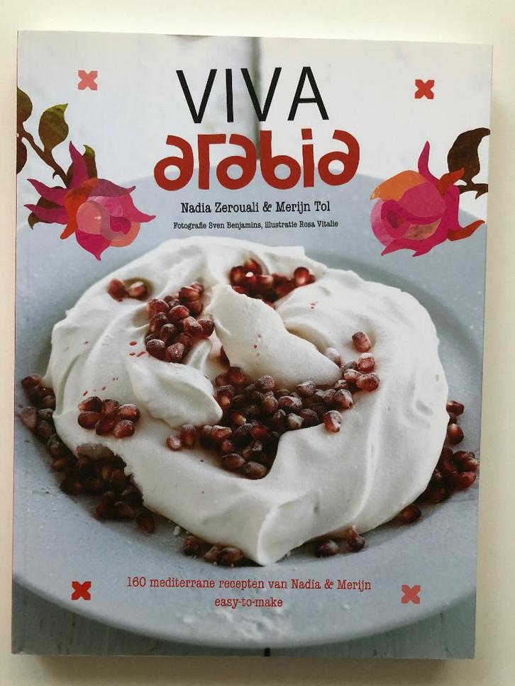 Viva Arabia!, Boeken, Kookboeken, Zo goed als nieuw, Voorgerechten en Soepen, Hoofdgerechten, Taart, Gebak en Desserts, Midden-Oosten en Marokko