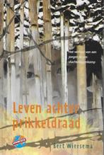 Bert Wiersema: Leven achter prikkeldraad, Boeken, Kinderboeken | Jeugd | 10 tot 12 jaar, Ophalen of Verzenden, Zo goed als nieuw